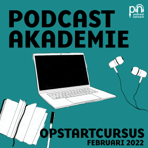 Podcastakademie-Opstartcursus-feb2022
