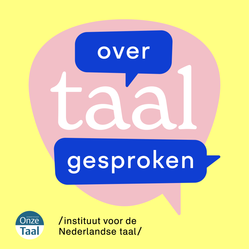 Tegen gele achtergrond zie je een roze spraakwolk waar taal in staat. In blauwe wolkjes staat over en gesproken. Het logo van het instituut voor de Nederlandse taal staat rechtsonderin