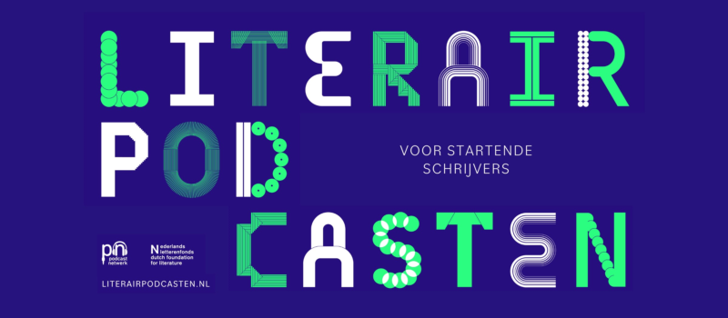 Vormgeving van Literair Podcasten 2023-2024. In het midden staat voor startende schrijver