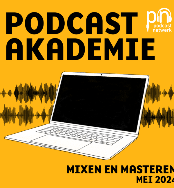Gele achtergrond met de cursustekst: podcastakademie, mixen en masteren, door Marius Kooij. Gegeven in mei 2024. Ter illustratie: laptop en een audiowave.