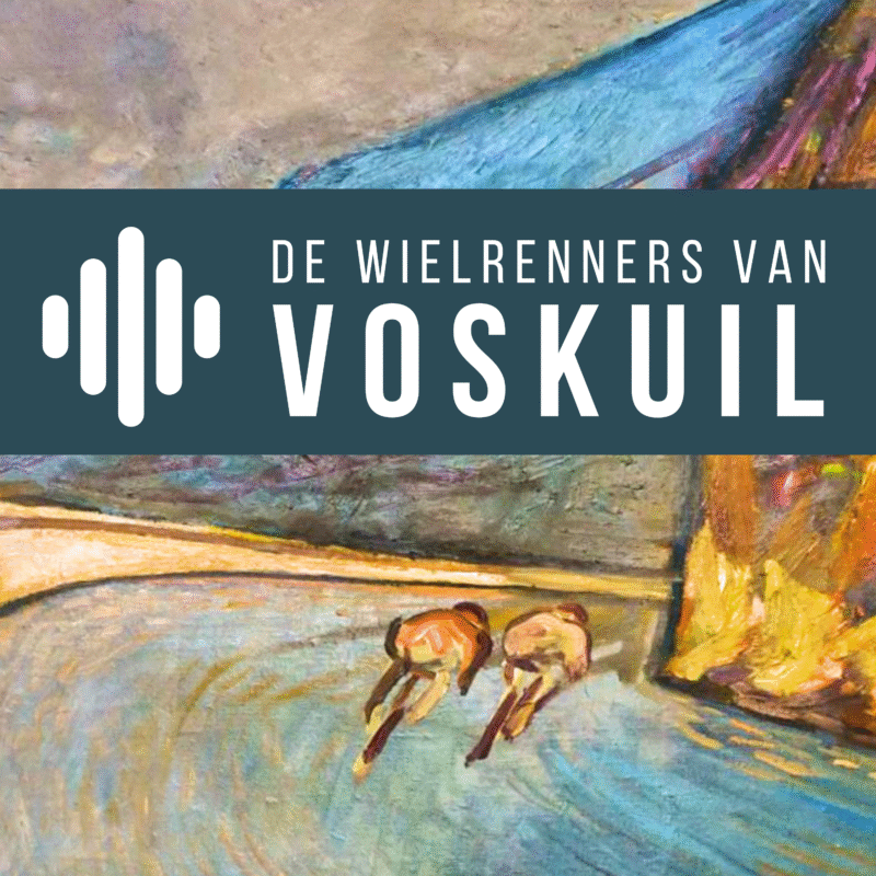 Artwork van de Wielrenners van Voskuil. Op de achtergrond zie je een van Gogh achtig schilderij, waarop je twee wielrenners naar rechts de bocht om ziet gaan. Over de afbeelding heen zit een donkerblauwe band, daarop staat in witte letters de titel De Wielrenners van Voskuil